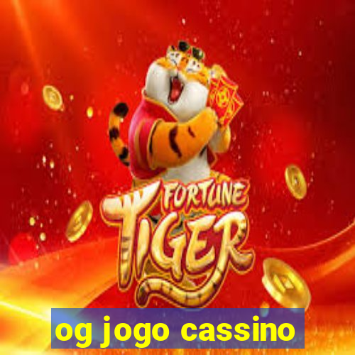 og jogo cassino